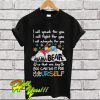 Mama Bear I will speak for you T Shirt