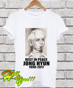 Rest In Peace Jong Hyun 1990 2017 T Shirt