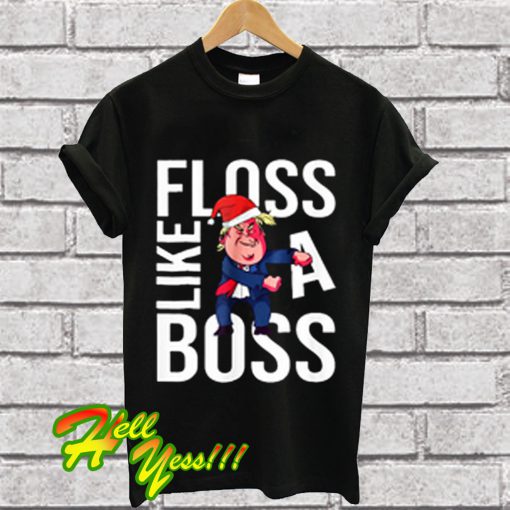 Trump Floss Like A Boss Chirstmas T Shirt