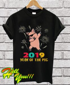 Year Of The Pig Happy New Year 2019 T Shirt