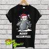 Penguin Merry Kissmyass T Shirt