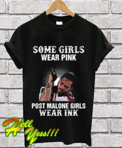 Post Malone some girl wear pink post Malone girls wear ink T Shirt