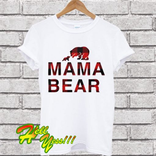 Mama bear with baby bear buffalo plaid T Shirt