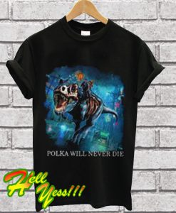 The Dresden Files Polka will never die T Shirt