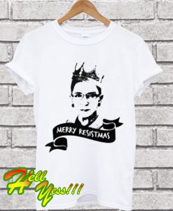 Ruth Bader Ginsburg Merry Resistmas T Shirt