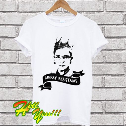 Ruth Bader Ginsburg Merry Resistmas T Shirt