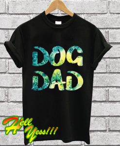 Cute Dad Dog T Shirt