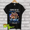 Some of us grew up watching Doctor Who the cool ones still do T Shirt