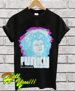 Ben Askren Funky T Shirt