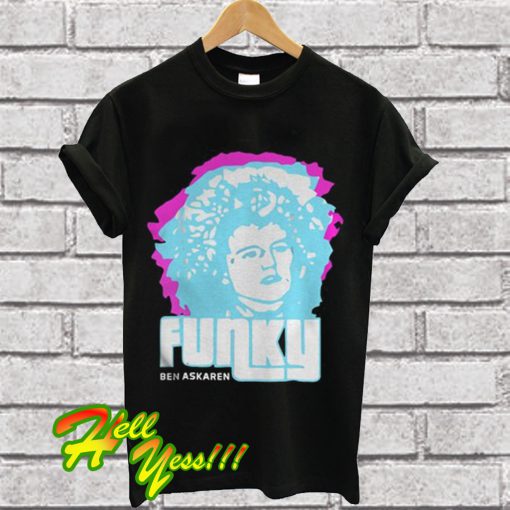 Ben Askren Funky T Shirt