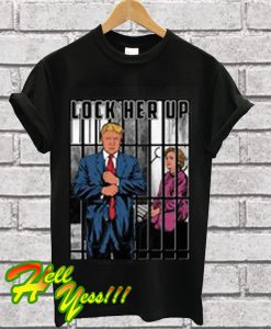 Trump lock her up T Shirt