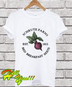 Schrute farms west bed breakfast beets T Shirt