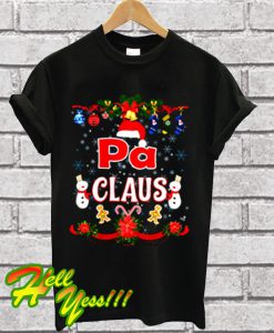 Pa Claus Christmas T Shirt