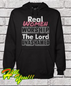 Real Women Worship Hoodie