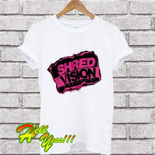 Vision Street Wear shred T Shirt