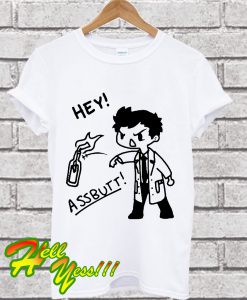 Supernatural Hey Assbutt T Shirt