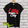 Litty City T Shirt