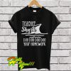 Teacher shark doo doo doo your homework T Shirt