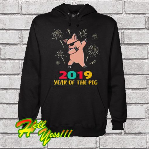 Year Of The Pig Happy New Year 2019 Hoodie