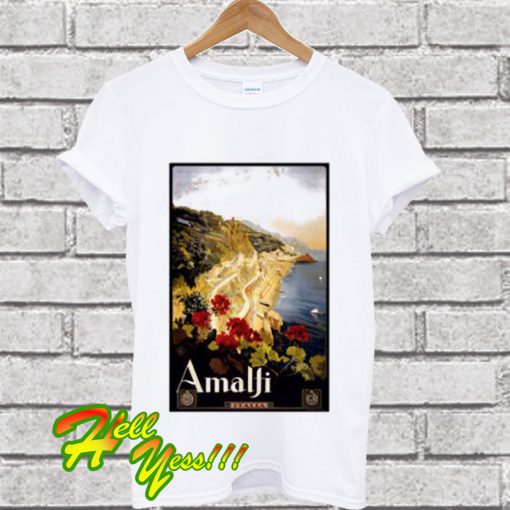 Amalfi Italy Travel Poster T Shirt