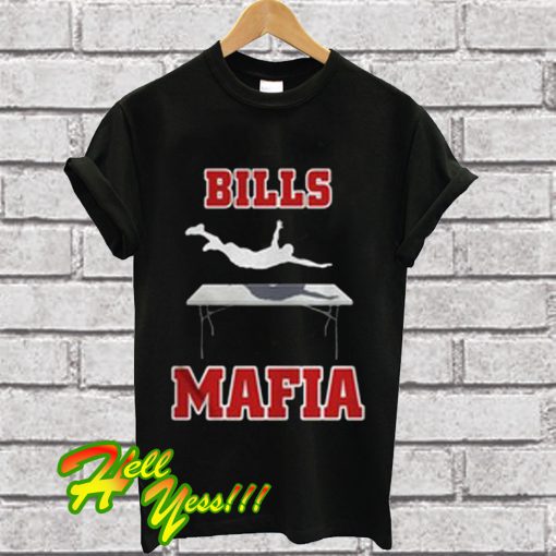 Bills Mafia Table Diver T Shirt