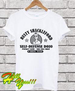 Rusty Shackleford Self-Defense Dojo T Shirt