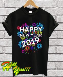 Happy New Year 2019 T Shirt