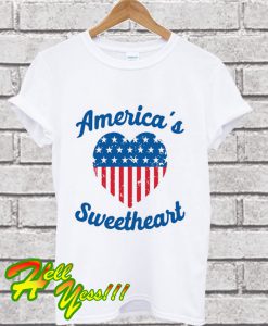 America's Sweetheart T Shirt