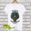 TOPS Toughness T Shirt