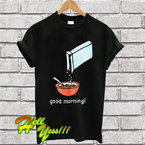 Most Dope Good Morning Cereal Killer T Shirt