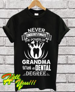 Dentist Grandma T Shirt