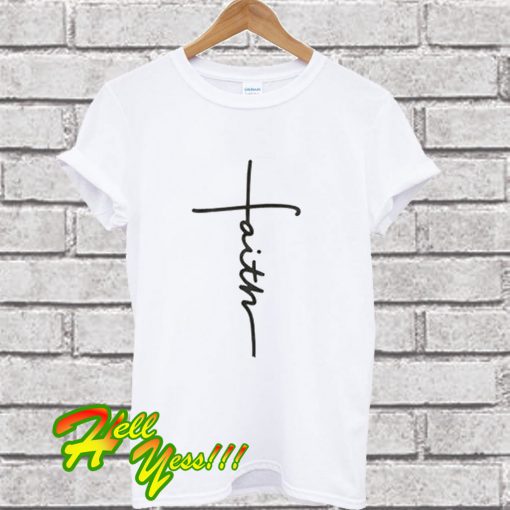 Faith Cross T Shirt