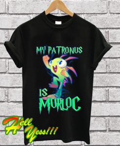 My Patronus Is Murloc T Shirt