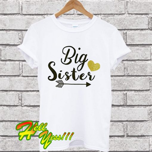 Toddler Girls Big Sister T Shirt