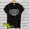 All I Care About Is Fortnite Battle Royale T Shirt