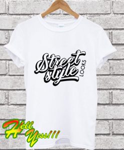 Street Style Looks T Shirt