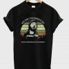 Kelly’s Heroes Why Don’t You Knock It Off With Them Negative Waves T Shirt