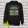 I Have 3 Slides The Quiet And Sweet Side The Fun And Crazy Side Hoodie