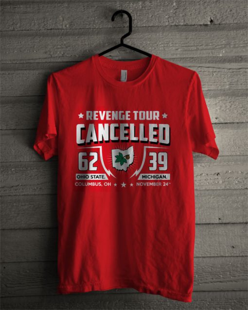 Revenge Tour Cancelled Ohio State Michigan T Shirt