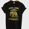 Sunflower Just a girl who love Elephants T Shirt