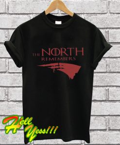 The North Remembers T Shirt
