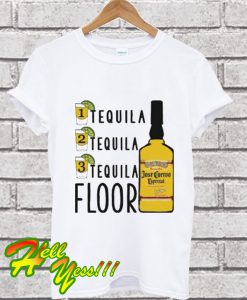 Tequila Floor T Shirt