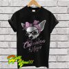 Chihuahua Mom T Shirt