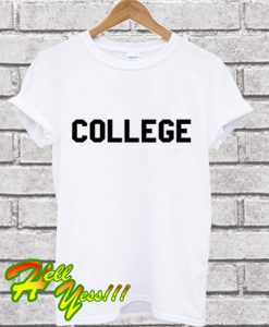 College Unisex Mens Womens T Shirt