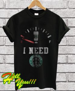 Necesito Cerveza I Need Starbucks Coffee T Shirt