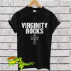 Virginity Rocks Black T Shirt