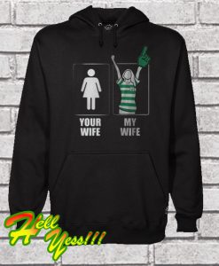 Your Wife And My Wife Hoodie