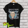 Honorary Member Grumpy Old Man Club Telling It Like It Is T Shirt