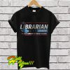 Librarian Party T Shirt