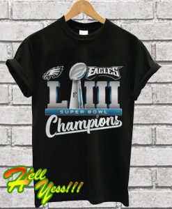 Eagles LII champions T Shirt